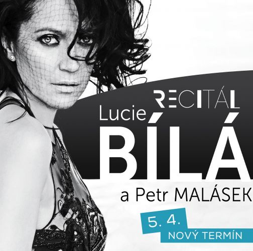 LUCIE BÍLÁ: RECITÁL | NOVÝ TERMÍN