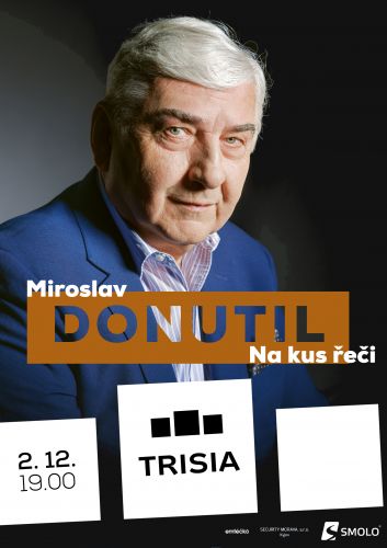 MIROSLAV DONUTIL: NA KUS ŘEČI